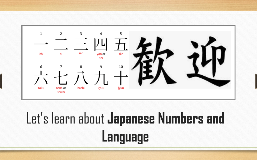 Presentation – Let’s Learn About Japanese Numbers and Language