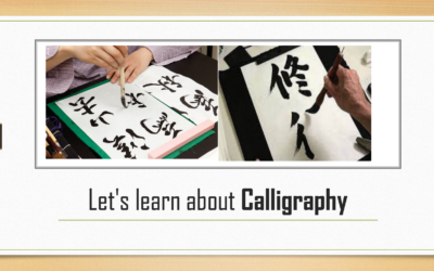 Presentation – Let’s Learn About Calligraphy
