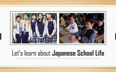 Presentation – Let’s Learn About Japanese School Life